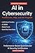 AI in Cybersecurity — Workbook Supplement: Practice Labs, PBQs, and SOC Playbook for AI Security Certification Exam Preparation