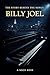 The Stories Behind the Songs: Billy Joel