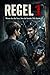 REGEL 1: DU BIST NICHT ALLEIN (German Edition)