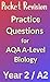 Practice Questions for AQA A-Level Biology (A2 / Year 2): 224 practice questions with model answers • 462 past paper references by specification point ... • Specification-mapped • Exam-ready