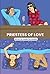 Priestess of love: The Director's Version