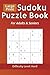 Large Print Sudoku Puzzle Book: For Adults & Seniors; Hard