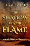 The Shadow and the Flame