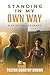 Standing in my Own Way: A Spiritual Journey