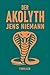 Der Akolyth: Thriller (German Edition)