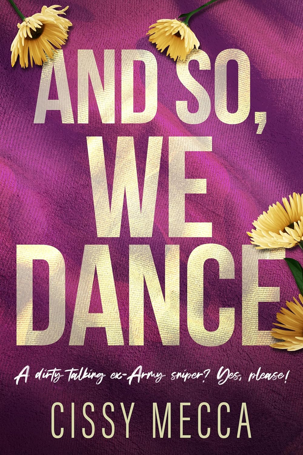 And So, We Dance (Kitchi Falls #1)