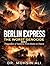 BERLIN EXPRESS: THE WORST GENOCIDE BOOK 4