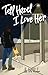 Tell Hazel I Love Her by A Will