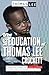 The Miseducation of Thomas ...