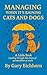 Managing When It’s Raining Cats and Dogs: Leading Though The Chaos Of Personalities At work