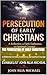 The Persecution of Early Christians: A Reflection on Faith, Endurance, and Spiritual Courage