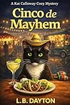 Cinco de Mayhem: ...