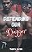 Defending Our Dagger by Tanya  Lynn