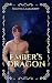 Ember's Dragon (The Teovarian Dragons, #1)