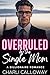Overruled by the Single Mom...