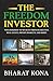 The Freedom Investor: Your Roadmap to Wealth Through Equities, Real Estate, Private Markets, and More!