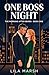 One Boss Night: A Forbidden Boss Romance: One Night Stand, One Secret, One Complication (The Morning After Book 1)