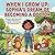 When I Grow Up: Sophia's Dream of Becoming A Doctor: An Inspiring Picture Book About Imagination, Empathy, and Adventure For Young Readers (Inspirational Career Choices For Kids)