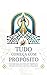 Tudo começa com propósito: A jornada para uma Vida com Significado, Alinhada com Seus Valores e Integridade (Portuguese Edition)