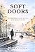 Soft Doors: On Migration, Love, and Belonging