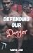 Defending Our Dagger (Durham Daggers)