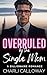 Overruled by the Single Mom...