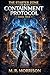 The Starter Zone Completionist: Book 4 — Containment Protocol