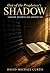 Out of the Prophetess's Shadow: Leaving Seventh-day Adventism (The Called-Out House Church Theological Thriller Series Book 4)