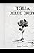 Figlia delle crepe (Italian Edition)