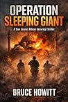 Operation Sleeping Giant by Bruce Howitt