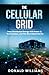 The Cellular Grid: How Distributed Energy Will Power AI, Data Centers, and the Next Industrial Era