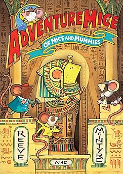 Adventuremice: Of Mice and Mummies (Paperback)