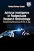 Artificial Intelligence in Postgraduate Research Methodology: Transforming Researchers for the AI Age