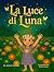 La Luce di Luna (Italian Edition)