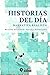 Historias del día (Spanish Edition)