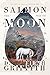 The Way of Salmon Moon: A P...