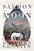 The Way of Salmon Moon: A P...