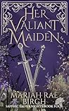 Her Valiant Maiden
