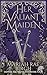Her Valiant Maiden (Sapphic Lady Knights Book 4)