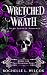 Wretched Wrath: A Dark Fantasy Romance