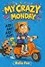 My Crazy: Monday