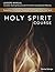 Holy Spirit Course: Leaders Manual Complete Teaching Resource with Full Content and Expanded Materials