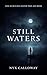 Still Waters