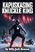 Kapuskasing Knuckle King