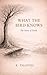 WHAT THE BIRD KNOWS: The Story of Faith