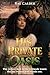 His Private Oasis