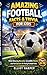 Amazing Football Facts And ...