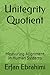 Unitegrity Quotient