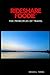 Rideshare Foodie: The Principles of Travel: Exploring Regional America, Building Connection, and Developing Perspective Through Cultural Immersion (Rideshare Foodie: The Philosophy of Travel)