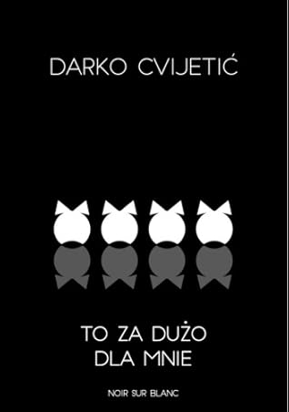 To za dużo dla mnie